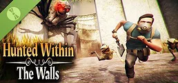 Hunted within: The walls Demo