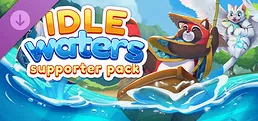 Idle Waters - Supporter Pack