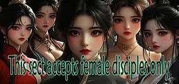 This sect accepts female disciples only