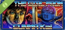THE GIRL FROM GUNMA Kai 　群馬県から来た少女・改 Demo