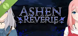 Ashen Reverie Demo