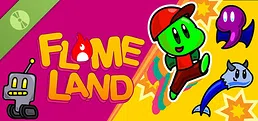 Flame Land Demo