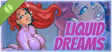 Liquid Dreams Demo