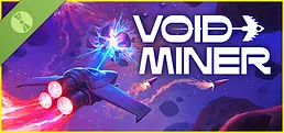 Void Miner Prologue – Incremental Asteroids Roguelite 