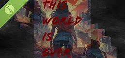 This World Is Over Demo