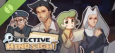 Detective Hindsight Demo