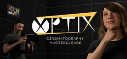 Optix: Cinematography Masterclass