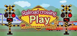 Railroad crossing play