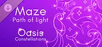 Maze: Path of Light - Oasis Constellations