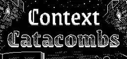 Context Catacombs