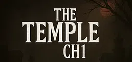 THE TEMPLE: CH 1