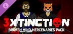 3XTINCTION - BROKEN MIND Mercenaries Pack