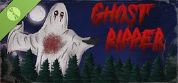 Ghost Ripper Demo