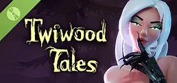 Twiwood Tales Demo