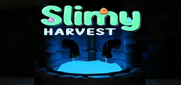 Slimy Harvest