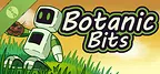 Botanic Bits Demo
