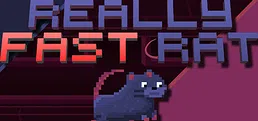 Really Fast Rat