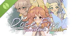 Doce Fim ~sweetend placebo~ Demo