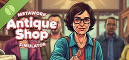 Metawork - Antique Shop Simulator Demo