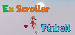 Ex Scroller Pinball