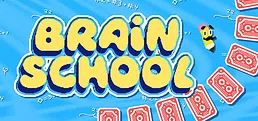 Brain School