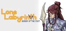 Lone Labyrinth: Burden of the Just