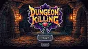 连杀地牢（Dungeon Killing） Screenshot 0