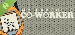 My Favorite Coworker Demo