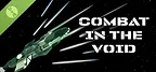 Combat in the Void Demo