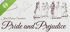 Jane Austen Simulator: Pride and Prejudice Demo