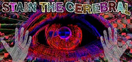 Stain the Cerebral