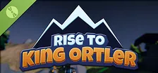 Rise to King Ortler Demo