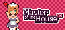 Master of the House DX