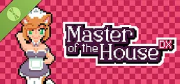 Master of the House DX Demo