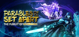 Parables of the Set Apart: The Pursuit of Wisdom 