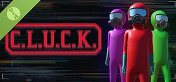 C.L.U.C.K. Demo
