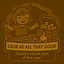 Look At All That Gold! icon