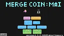 Merge Coin: Mai Screenshot 5