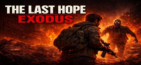 The Last Hope: Exodus