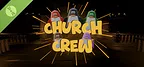 Church Crew Demo