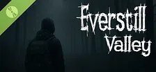 Everstill Valley Demo