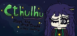 Cthulhu Stops the Drug Trade in New Heatsing