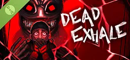 Dead Exhale Demo