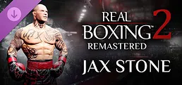 Real Boxing 2: Remastered - Jax Stone DLC