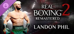 Real Boxing 2: Remastered - Landon Phil DLC