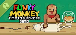 Funky Monkey: Time to Slack Off! Demo