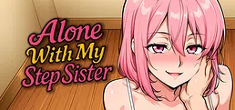 Alone With my StepSister