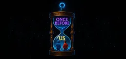Once Before Us