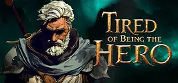 Tired of Being the Hero