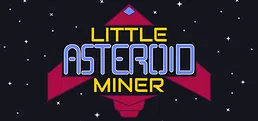 Little Asteroid Miner